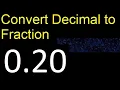 Convert 0 20 to fraction How to convert decimals to fractions convert decimal 0 20