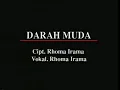 Rhoma Irama - Darah Muda (New Version) [Official Music Video]