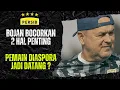Download Lagu MENARIK NIH ! BOJAN BOCORKAN PEMAIN DIAPORA YANG DIBIDIK PERSIB