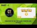 CODING TIC-TAC-TOE GAME PYTHON AND TKINTER PART - 1