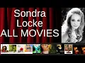 ALL Sondra Locke Movies Ranked by Score Critics Fans