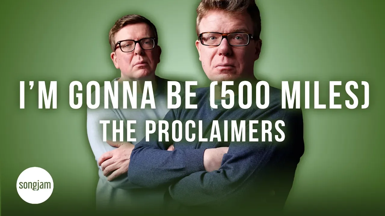The Proclaimers - I'm Gonna Be (500 Miles) (Official Karaoke Instrumental) | SongJam The Proclaimers - I'm Gonna Be (500 Miles) (Official Karaoke Instrumental) | SongJam