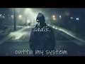 Download Lagu Sadis.. - Outta My System