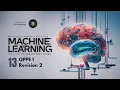 OPPE 1 Revision 2 with Practice Questions Machine Learning Practices Session - 13