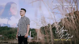 Download Yakup Putra Ral- Upa Iyut Iyut ( Official Music Video )  Lagu Tapsel MP3