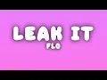 FLO - Leak It