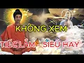 Download Lagu Không Nghe Được Pháp Thoại Này Tiếc Qúa. | Lời Phật Dạy Về Cuộc Sống