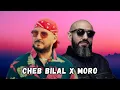 Download Lagu Cheb Bilal x Moro - \