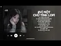 Download Lagu Vì Một Chữ Tình Lofi - Anh Đánh Đổi Cả Tương Lai Để Em Chẳng Phải Thua Ai TikTok - Nhạc Chill 2025