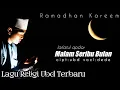 Download Lagu LAGU RELIGI UBD TERBARU - MALAM SERIBU BULAN