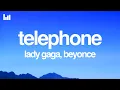 Download Lagu Lady Gaga - Telephone (Lyrics) Ft. Beyoncé