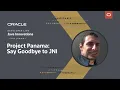 Project Panama Say Goodbye to JNI