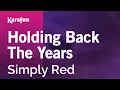 Download Lagu Karaoke Holding Back the Years - Simply Red *