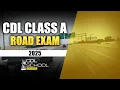 CDL CLASS-A ROAD EXAM 2025