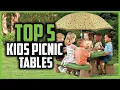 Top 5 Best Kids Picnic Tables in 2025 Reviews