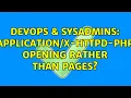 DevOps SysAdmins - httpd-php opening rather than pages 2 Solutions