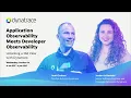 Application Observability Meets Developer Observability