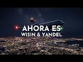 Wisin & Yandel - Ahora Es (Visualizer)