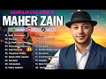 Top Arabic Songs 2025 💙 Maher Zain Full Album 2025 أغاني ماهر زين التي يجب عليك الاستماع إليها