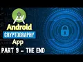 Cryptography Android App Part 9 Encryption and Decryption Algorithms in Java Semester Project