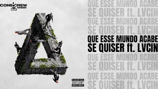 ConeCrewDiretoria "C.O.N.E" - 17: QUE O MUNDO ACABE SE QUISER PART. LVCIN (Visualizer oficial)