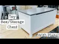 Building a Toy Chest Plans Available