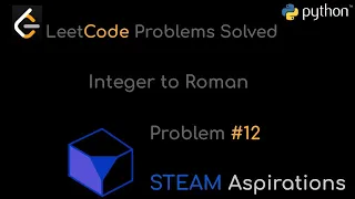 LeetCode Problems Solved Problem 12 Integer to Roman Medium