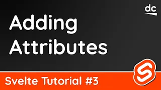 Adding Removing HTML Attributes - Svelte Tutorial