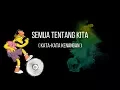 Download Lagu Kata Kata Kenangan - Semua Tentang Kita (JamanOld)