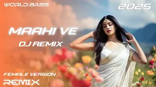 maahi ve dj remix world bass mix female cover song 