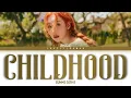 SUNMI (선미) – Childhood (풋사랑) Lyrics (Color Coded Han/Rom/Eng)