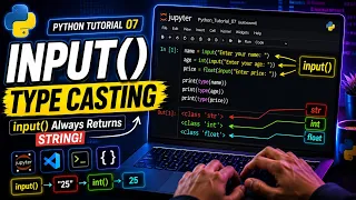 Python Tutorial 07 input Type Casting Explained