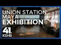 One Tank Trips Maya The Exhibition at Kansas City s Union Station