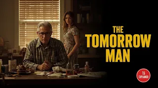 the tomorrow man 2019 movie explained in hindi mind bending love story with a shocking twist