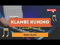 Download Lagu Klambi Kuning - Atin Anatin | KARAOKE KOPLO | SAMPLING KN TARLING | NADA CEWEK