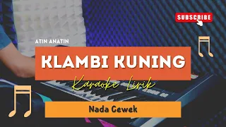 Download Klambi Kuning - Atin Anatin | KARAOKE KOPLO | SAMPLING KN TARLING | NADA CEWEK MP3