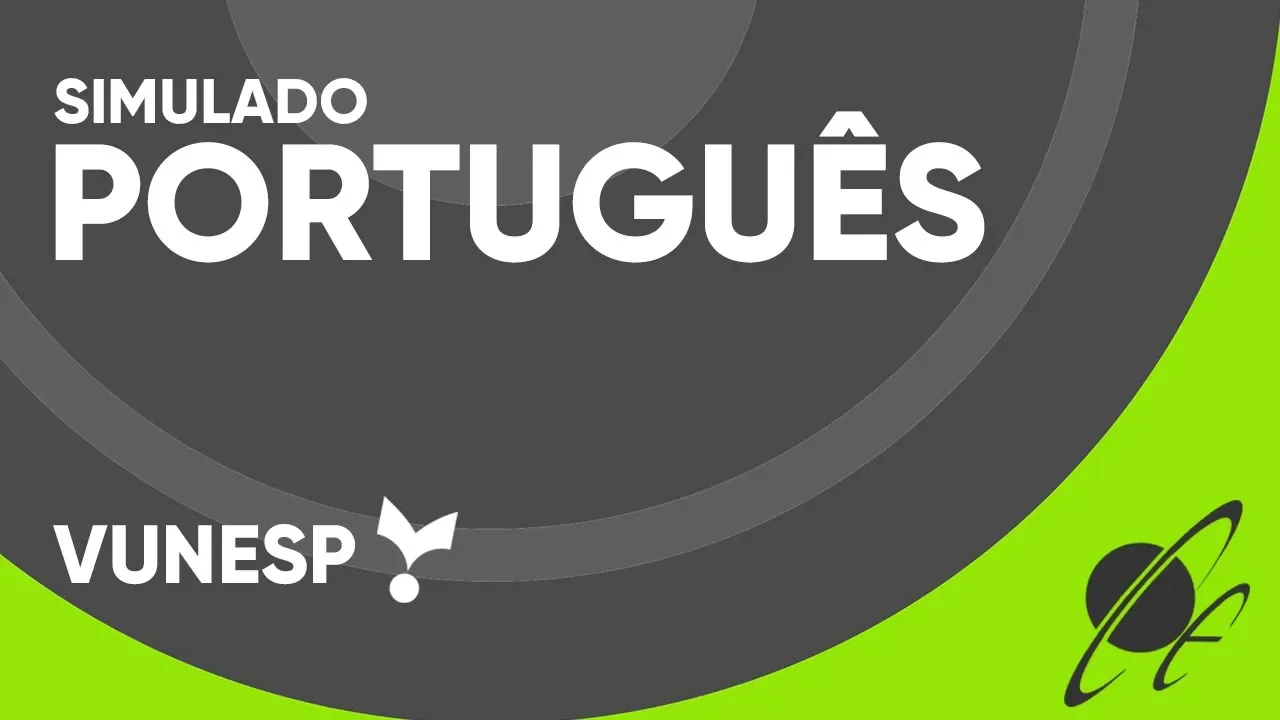 SIMULADO VUNESP 2019 - PORTUGUÊS