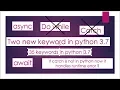 Lecture 5 - Keywords and New keyword in python 3 7 version LearningStrome Academy