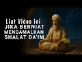 Download Lagu SHALAT DA'IM || Serius, Kamu Mau Mengamalkannya?  Ini Caranya !!
