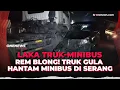 Lagu Laka Maut! Truk Gula Tabrak Minibus Karena Rem Blong, Sopir Kritis | OneNews Update