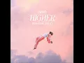 Higher (Breathe Easy)