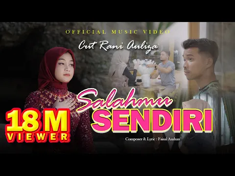 Download MP3 Cut Rani - SALAHMU SENDIRI | Kini Setelah Kutemukan Dia ( Official Music Video ) VIRAL TIKTOK 2024