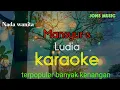 Download Lagu LUDIA || MANSUR S || KARAOKE DANGDUT || NADA WANITA