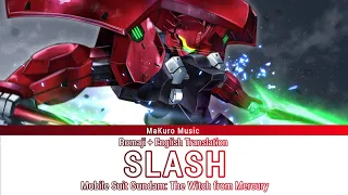 mobile suit gundam the witch from mercury opening 2 full slash lyrics romaji
