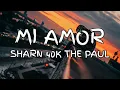MI AMOR SHARN 40K THE PAUL🤘🎶🎧