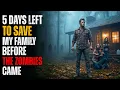 I Had 5 Days to Get My Family Somewhere Safe Before the Zombies Came