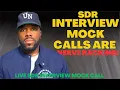 SDR Interview Mock Calls EXPOSED The SHOCKING Details Behind REAL Final Round Interviews