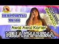 Download Lagu NELLA KHARISMA ,AWAL2 BERKARIR // LAYANG KANGEN // REUNIAN KELUARGA BESAR // MEMORI 4 SEPTEMBER 2011