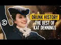 The Best of Kat Dennings - Drunk History