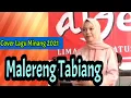 Download Lagu Malereng Tabiang - Cover Lagu Minang Terbaru 2021